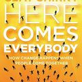 Cover Art for 9781846141379, Here Comes Everybody by Clay Shirky