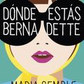 Cover Art for 9781947783645, Dónde Estás, Bernadette / Where'd You Go, Bernardette by Maria Semple