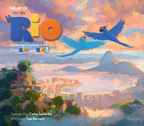 Cover Art for 9781781169780, The Art of Rio: Featuring a Carnival of Art from Rio and Rio 2 by Tara Bennett