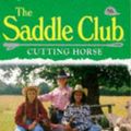 Cover Art for 9780553504545, Cutting Horse (Saddle Club) by Bonnie Bryant