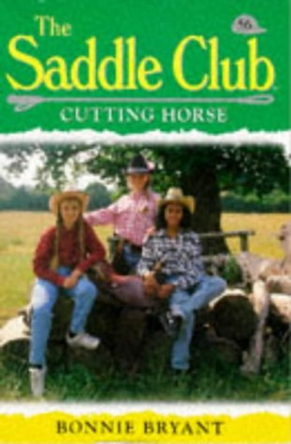 Cover Art for 9780553504545, Cutting Horse (Saddle Club) by Bonnie Bryant