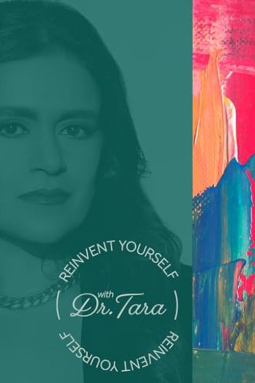 Cover Art for B0BC71TZ6D, Reinvent Yourself with Dr. Tara by Dr. Tara Swart Bieber