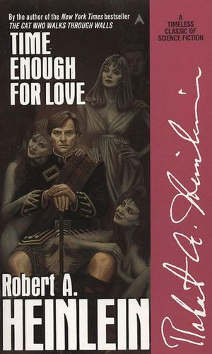 Cover Art for 9780441810765, Time Enough For Love by Robert A. Heinlein