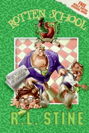 Cover Art for 9780061907852, Rotten School #8: The Teacher from Heck by R L Stine, Trip Park