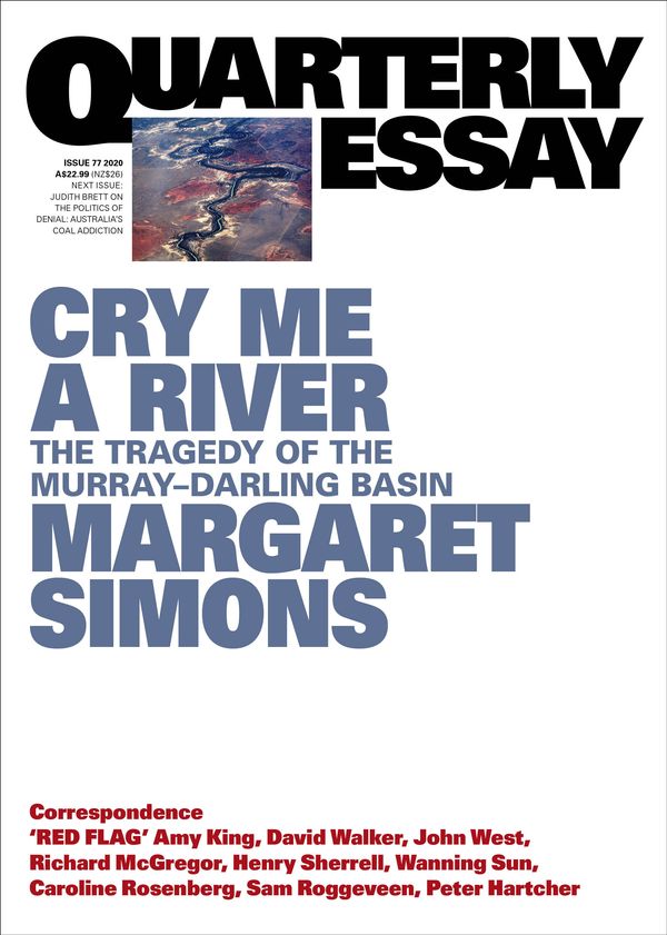 Cover Art for 9781760642280, Margaret Simons on water, drought, food and politics - The Murray Darling Basin:Quarterly Essay 77 by Margaret Simons