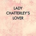 Cover Art for 9791029908170, Lady Chatterley's Lover by D. H. Lawrence