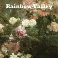 Cover Art for 9781989743737, Rainbow Valley by Lucy Maud Montgomery