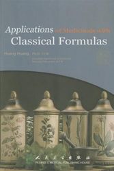 Cover Art for 9787117132848, Applications of Medicinals with Classical Formulas by Huang Huang