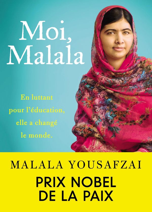 Cover Art for 9782013975605, Moi, Malala by Malala Yousafzai, Patricia McCormick