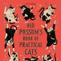 Cover Art for 9780571346134, Old Possum's Book of Practical Cats by T. S. Eliot