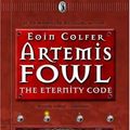 Cover Art for 8601415806793, Artemis Fowl: The Eternity Code: Written by Eoin Colfer, 2003 Edition, (First) Publisher: Viking Children's Books [Hardcover] by Eoin Colfer