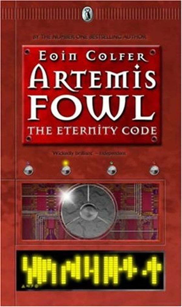 Cover Art for 8601415806793, Artemis Fowl: The Eternity Code: Written by Eoin Colfer, 2003 Edition, (First) Publisher: Viking Children's Books [Hardcover] by Eoin Colfer