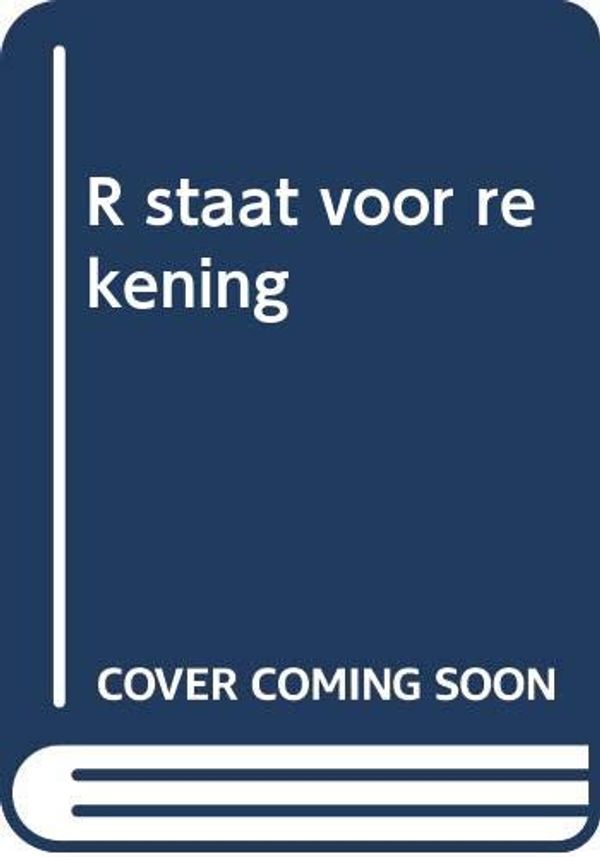 Cover Art for 9789022540060, R staat voor rekening by Unknown