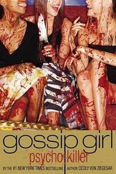 Cover Art for B00VYOYR0U, [Gossip Girl, Psycho Killer] (By: Cecily von Ziegesar) [published: October, 2011] by Unknown