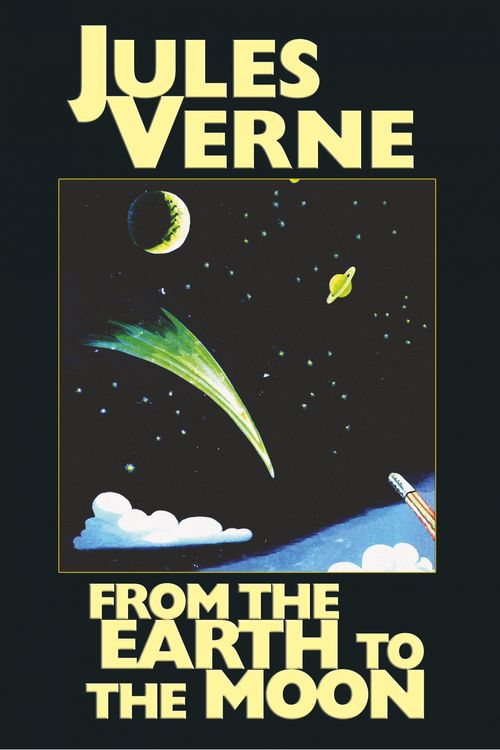 Cover Art for 9781557423702, From the Earth to the Moon by Jules Verne