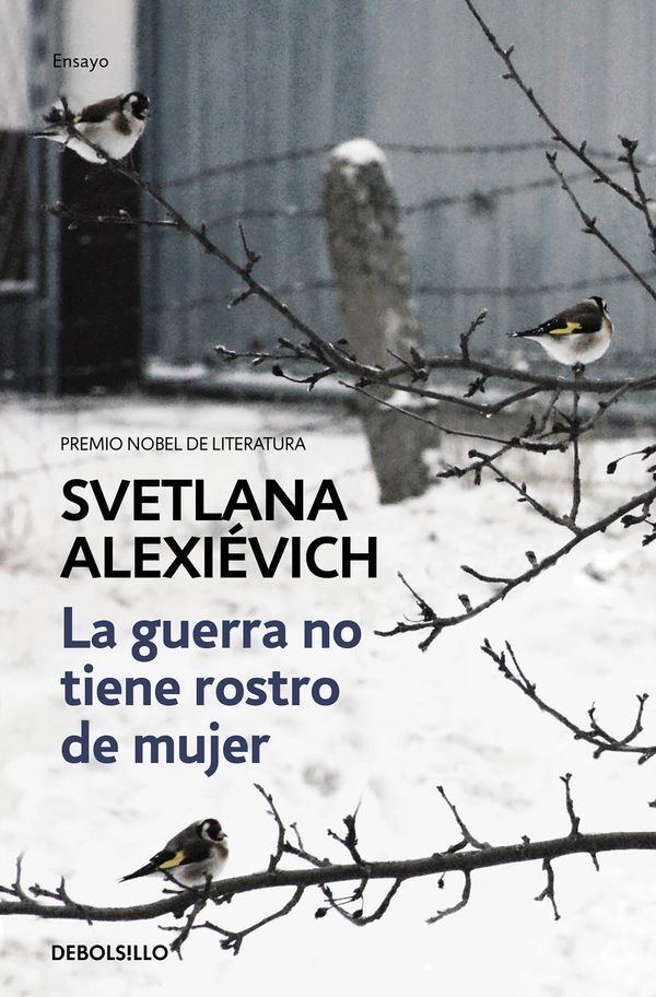 Cover Art for 9788466338844, La Guerra No Tiene Rostro de Mujer/The Unwomanly Face of War: An Oral History of Women in World War II by Svetlana Alexievich