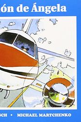 Cover Art for 9781550371895, El Avion De Angela by Robert Munsch