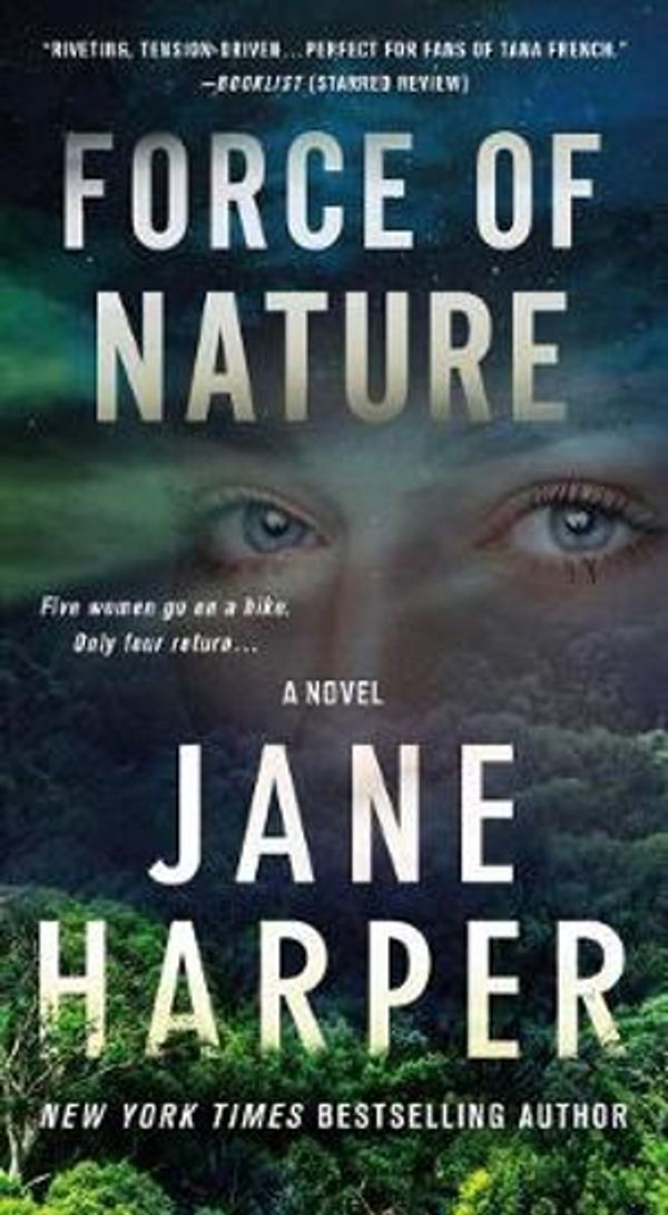 Cover Art for 9781250214621, Force of Nature by Jane Harper