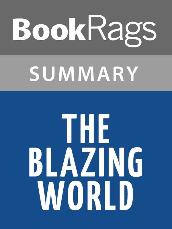 Cover Art for 1230001060942, The Blazing World by Siri Hustvedt Summary & Study Guide by BookRags