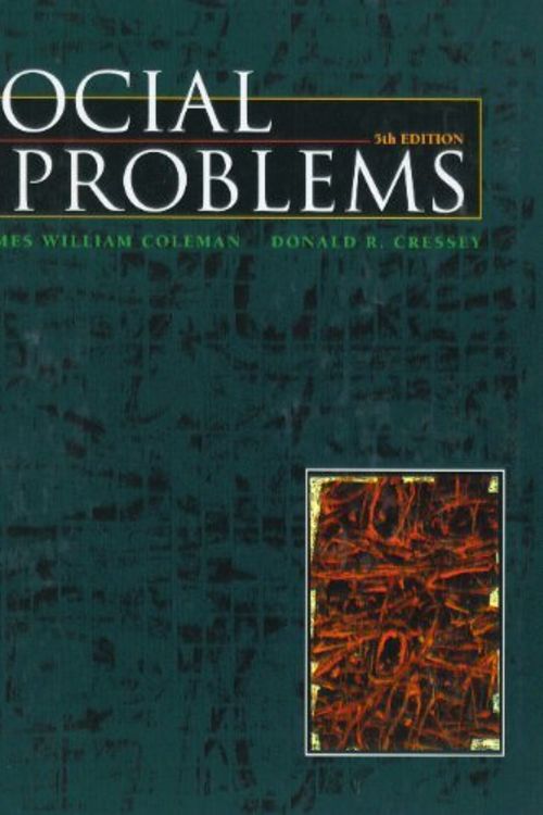 Cover Art for 9780065001440, Social Problems by James William Coleman, Donald R. Cressey