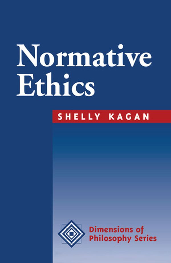 Cover Art for 9780367317041, Normative Ethics by Shelly Kagan