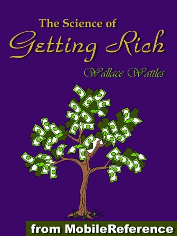 Cover Art for 9781607780885, The Science of Getting Rich by Wallace D. Wattles