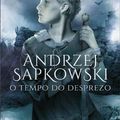 Cover Art for 9789897731112, O Tempo do Desprezo by Andrzej Sapkowski