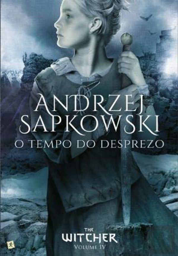 Cover Art for 9789897731112, O Tempo do Desprezo by Andrzej Sapkowski