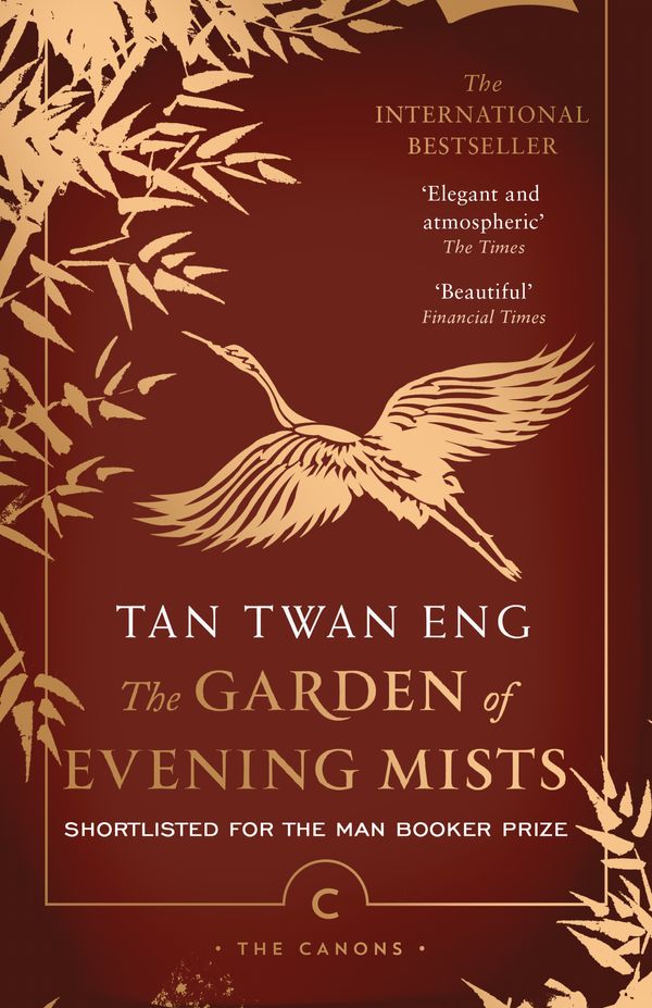 Cover Art for 9781786893895, The Garden of Evening Mists by Tan Twan Eng