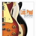 Cover Art for 9780879309510, The Les Paul Guitar Book by Tony Bacon
