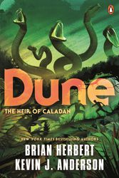 Cover Art for 9781761042232, Dune: The Heir of Caladan by Brian Herbert, Kevin J. Anderson