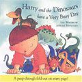 Cover Art for 9781862334984, Harry and the Dinosaurs Have a Very Busy Day by Ian Whybrow, Adrian Reynolds, et al