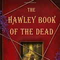 Cover Art for 9781780891477, Hawley Book Of The Dead EXPORT by Chrysler Szarlan
