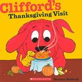 Cover Art for 9780606150613, Clifford's Thanksgiving Visit by Norman Bridwell