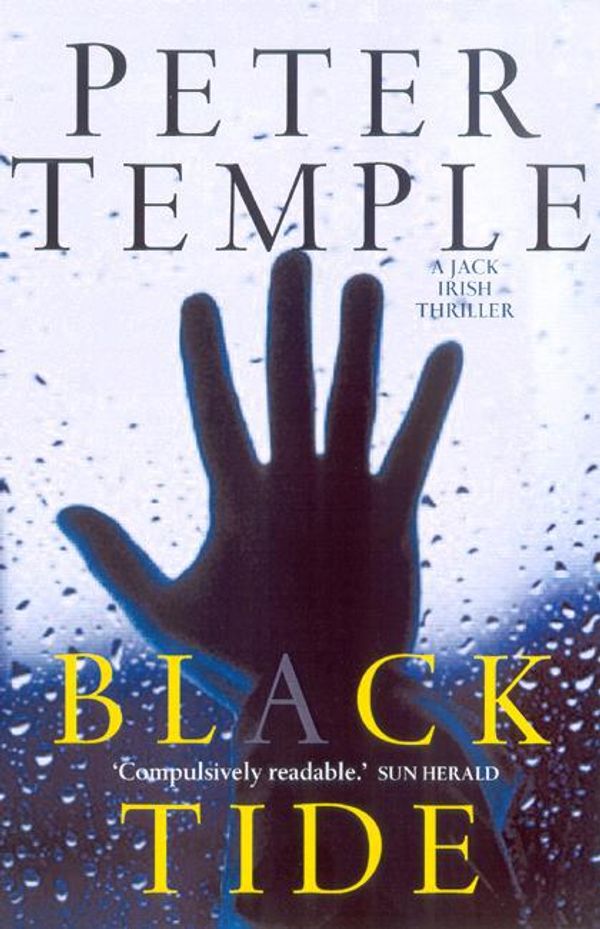 Cover Art for 9781921799204, Black Tide: Jack Irish book 2 by Peter Temple