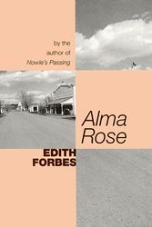 Cover Art for 9781580050111, Alma Rose by Edith Forbes