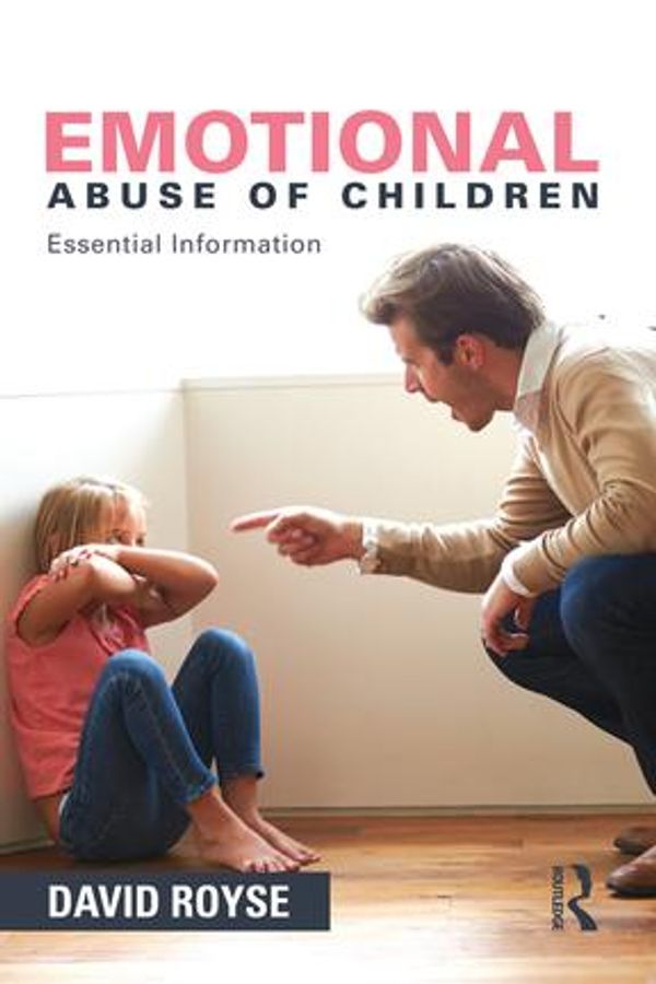 Cover Art for 9781317566892, Emotional Abuse of Children by David Royse