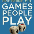 Cover Art for 9780241257470, Games People Play: The Psychology of Human Relationships by Eric Berne