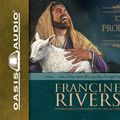 Cover Art for 9781598591019, The Prophet: Amos by Francine Rivers