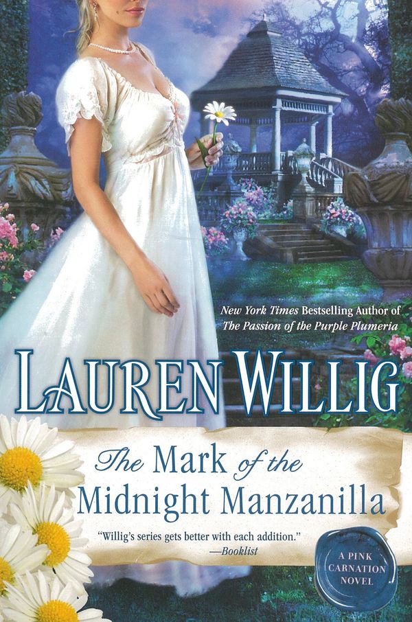 Cover Art for 9780451414731, The Mark of the Midnight Manzanilla by Willig, Lauren