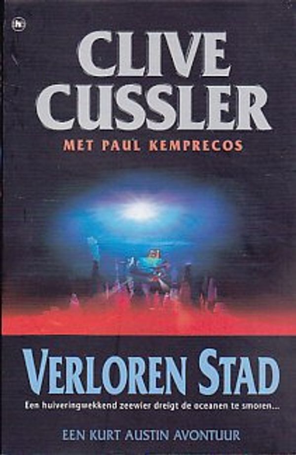 Cover Art for 9789085641421, Verloren Stad by Clive & Kemprecos Cussler