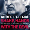 Cover Art for 9780099478935, Shake Hands With The Devil by Romeo Dallaire
