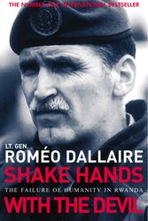 Cover Art for 9780099478935, Shake Hands With The Devil by Romeo Dallaire