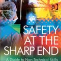 Cover Art for B00E8GOO3G, Safety at the Sharp End: A Guide to Non-Technical Skills by Rhona Flin