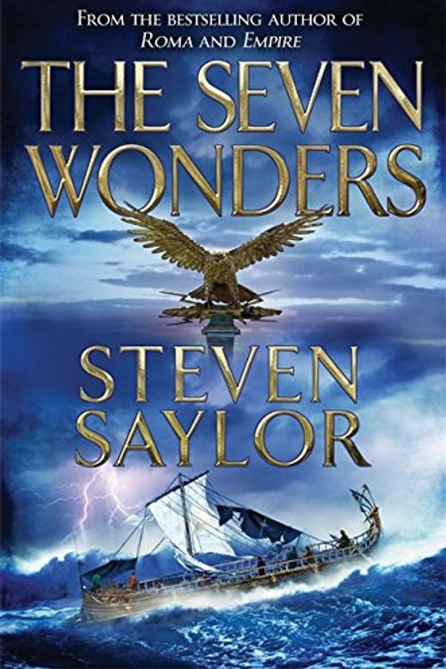 Cover Art for 9781472106988, The Seven Wonders by Steven Saylor