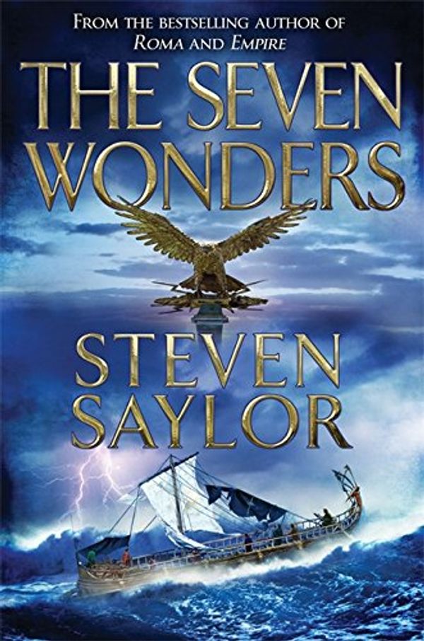 Cover Art for 9781472106988, The Seven Wonders by Steven Saylor