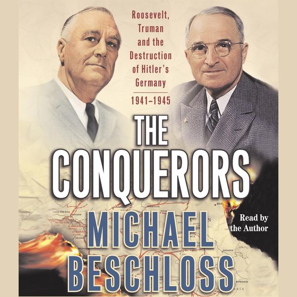 Cover Art for 9780743563697, The Conquerors by Michael R. Beschloss
