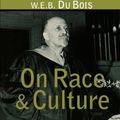 Cover Art for 9780415915571, W.E.B.Du Bois on Race and Culture by Bernard W. Bell, Emily R. Grosholz, James B. Stewart