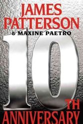 Cover Art for B0080R6JNM, 10th Anniversary by James Patterson