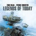 Cover Art for B085QPDQMJ, Bilal: Legends of Today (Enki Bilal Library) by Pierre Christin